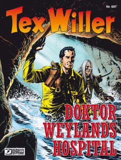 Tex Willer 697-Doktor Weylands hospital