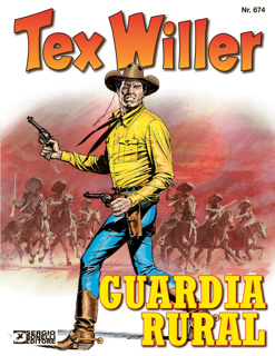 Album Tex Willer 674-Guardia Rural 